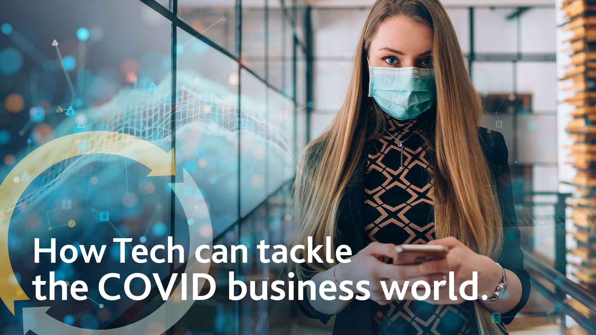 How Tech can tackle the COVID business world